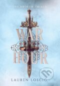War Hour - Lauren Loscig, Lnl Publishing, 2023