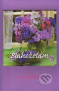 Kniha: Blahoželám (Simon Baum). Lúč, 2009