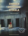 Zrcadlo světového divadla - Věra Ptáčková, Institut umění – Divadelní ústav, 1999