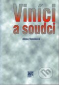 Kniha: Viníci a soudci (Alena Vodáková). SLON, 1999