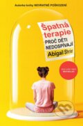 Kniha: Špatná terapie - Proč děti nedospívají (Abigail Shrier). Bodyart Press, 2024
