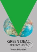 Green Deal – Zelený úděl - Tomáš Břicháček, 2024