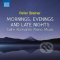 Peter Breiner: Mornings, Evenings and Late Nights - Peter Breiner, NAXOS