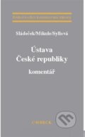 Ústava České republiky. Komentář - Vladimír Sládeček, C. H. Beck, 2007