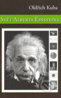 Svět Alberta Einsteina - Oldřich Kuba, 2005