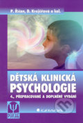Dětská klinická psychologie - Pavel Říčan, Dana Krejčířová a kol., 2006