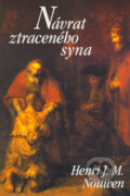 Návrat ztraceného syna - Henri J. M. Nouwen, Paulínky, 2001