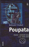 Poupata - Bohumil Hrabal, 2005