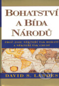 Kniha: Bohatství a bída národů (David S. Landes). BB/art, 2004