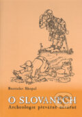 Kniha: O Slovanech (Rostislav Skopal). Albert, 2005
