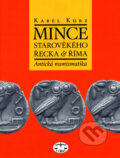 Mince starověkého Řecka a Říma - Karel Kurz, Libri, 2006
