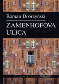 Kniha: Zamenhofova ulica (Roman Dobryński). Stano Marček, 2006