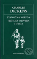 Kniha: Vianočná koleda, Príhody Olivera Twista (Charles Dickens), 2006