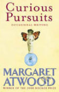 Curious Pursuits - Margaret Atwood, 2006