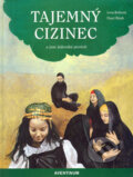 Kniha: Tajemný cizinec a jiné židovské pověsti (Inna Rottová a Pavel Řízek). Aventinum, 1999