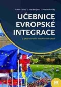 Učebnice evropské integrace - Lubor Lacina, Petr Blížkovský, Petr Strejček, Barrister & Principal, 2016