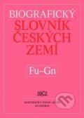 Biografický slovník českých zemí (Fu-Gn) - Marie Makariusová, Academia, 2016