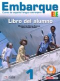 Embarque 1 - Libro del alumno - Rocio Prieto Prieto, Monserrat Alonso Cuenca, Edelsa, 2011