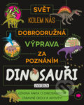Dobrodružná výprava za poznáním: Dinosauři, Universum, 2016