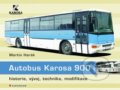 Autobus Karosa 900 - Martin Harák, 2016