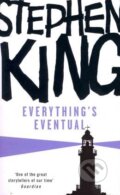 Everything&#039;s Eventual - Stephen King, Hodder and Stoughton, 2007