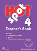 Kniha: Hot Spot 4 - Teacher's Book (Magdalena Kondro). MacMillan, 2010
