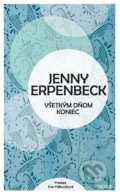 Všetkým dňom koniec - Jenny Erpenbeck, Inaque, 2016