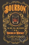 Bourbon - Fred Minnick, Voyager, 2016
