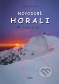 Kniha: Novodobí horali (Ladislav Milan). Jadro, 2024