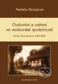 Ovdovění a osiření ve venkovské společnosti - Markéta Skořepová, Nová tiskárna Pelhřimov, 2016