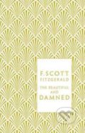 The Beautiful and Damned - Francis Scott Fitzgerald, Penguin Books, 2010