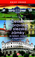 České, moravské a slezské zámky - Vladimír Liška, 2017