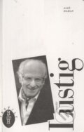 Kniha: Arnošt Lustig (Aleš Haman). H+H, 1995