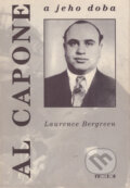 Al Capone a jeho doba - Laurence Bergreen, Prostor, 1999