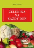 Kniha: Zelenina na každý deň (Mária Kleňová). Osveta, 2024