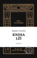 Kniha lží: Liber CCCXXXIII - Aleister Crowley, Sol Noctis, 2024