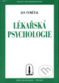 Lékařská psychologie - Jan Vymětal, Psychoanalytické nakl. J. Koco, 1999
