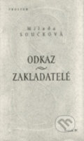 Odkaz: Zakladatelé - Milada Součková, Prostor, 1999