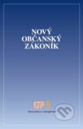 Kniha: Nový občanský zákoník (Ústav práva a právní vědy). Ústav práva a právní vědy, 2014
