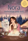 Nora zachraňuje svoji duši - Martina Pašingerová, Alferia, 2024