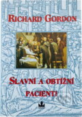 Kniha: Slavní (a obtížní) pacienti (Richard Gordon). Baronet, 1998