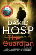 Kniha: The Guardian (David Hosp). Pan Macmillan, 2013