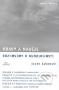 Kniha: Obavy a naděje (Jacek Żakowski). Mladá fronta, 2004