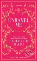 Unravel Me - Tahereh Mafi, Electric Monkey, 2024
