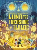 Luna and the Treasure of Tlaloc - Joe Todd Stanton, Flying Eye Books, 2023