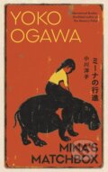 Mina&#039;s Matchbox - Yoko Ogawa, Harvill Secker, 2024
