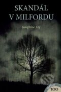 Skandál v Milfordu - Josephine Tey, FRaMaT, 2024