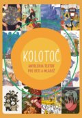 Kolotoč - Antológia textov pre deti a mládež - Kolektív, Zelený kocúr, 2024