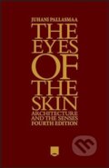 Eyes Of The Skin - Juhani Pallasmaa, Wiley, 2024
