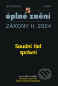Aktualizace II/2 / 2024 - Soudní řád správní (Poradce s.r.o.). Poradce s.r.o., 2024